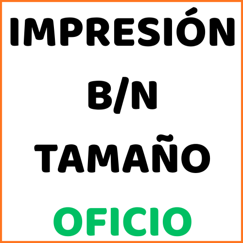 Impresión B/N tamaño Oficio